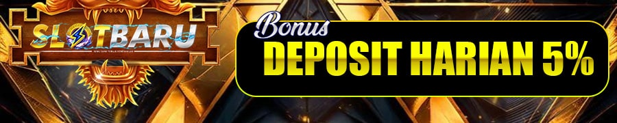 BONUS DEPOSIT HARIAN 5%